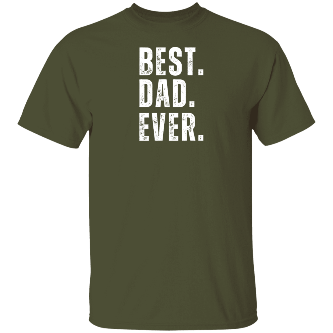 Best Dad Ever T-Shirt