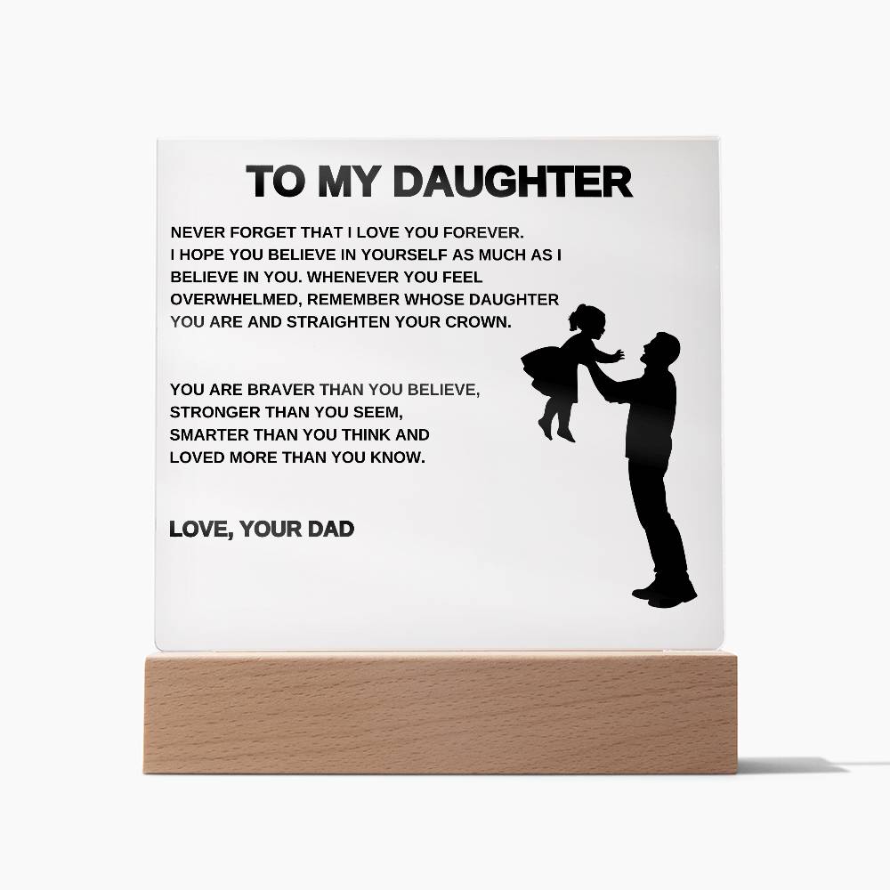 To My Daughter  | Love You Dad | Forever Acrylic Plaque